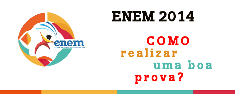 ENEM: COMO REALIZAR UMA BOA PROVA?