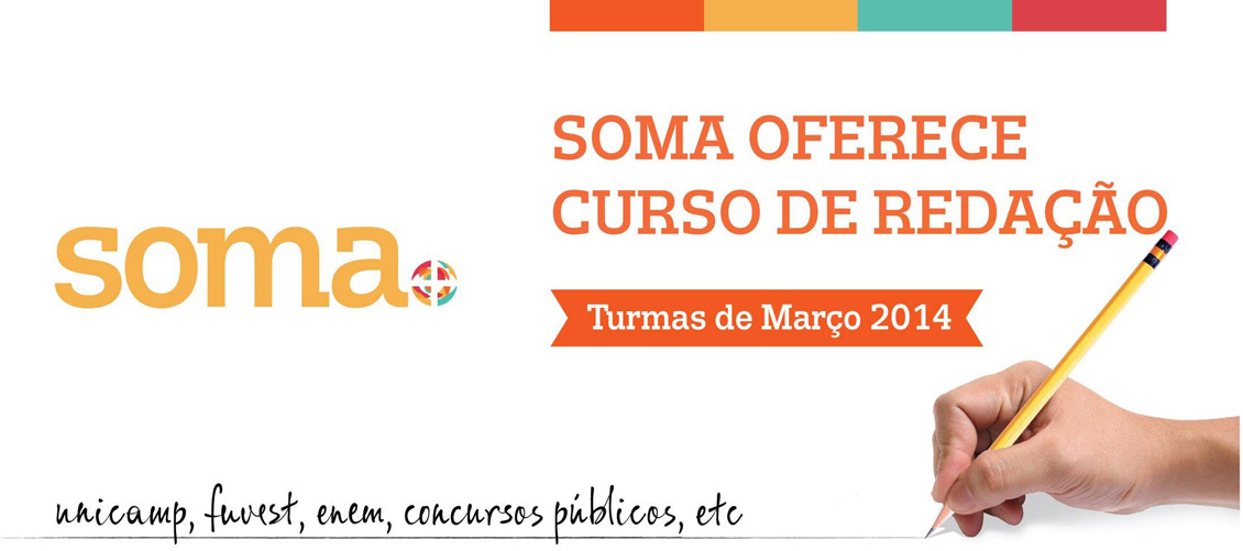 O SOMA ESTÁ COM 20% NO CURSO DE REDAÇÃO + MATERIAL GRÁTIS!