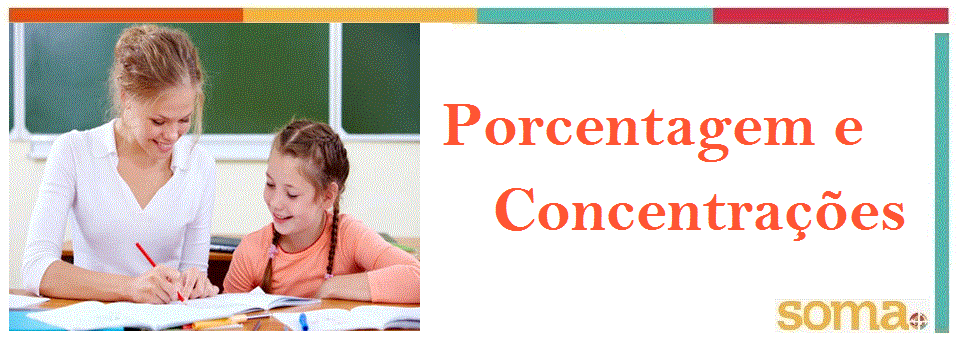 Porcentagem e concentrações